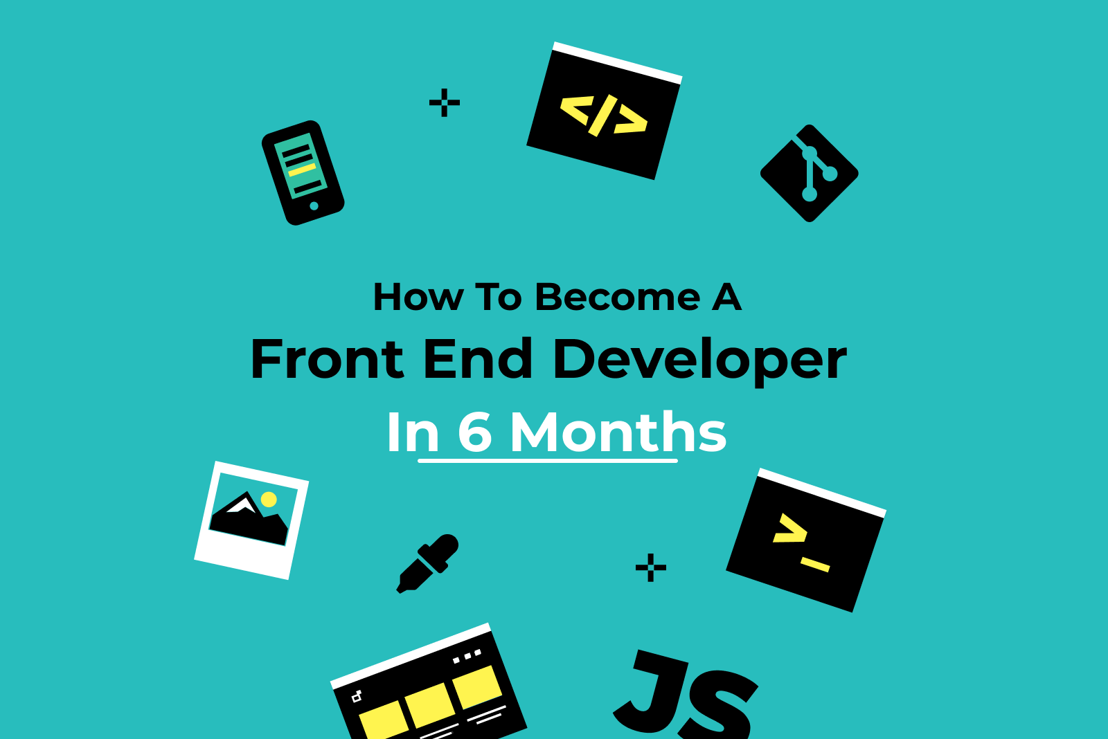 6 steps to become a Front-end Developer - Tolustar