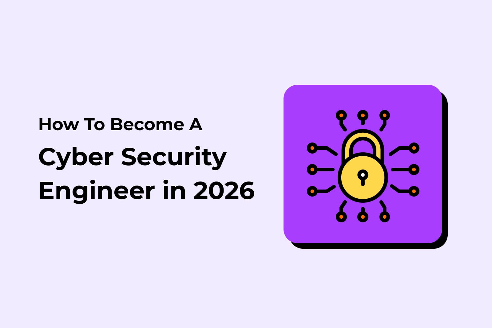 How to Become a Cyber Security Engineer