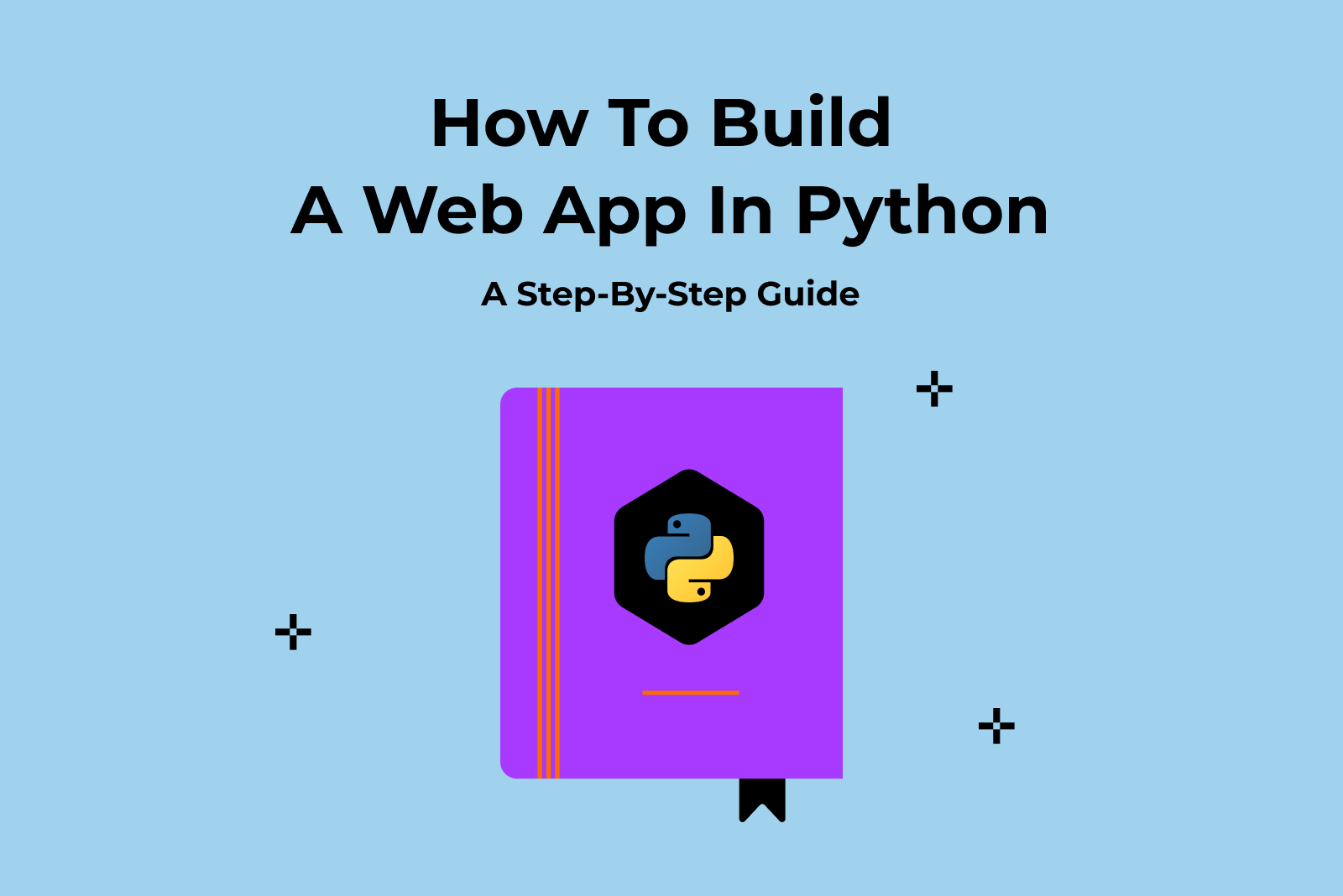 How to Build A Web App in Python