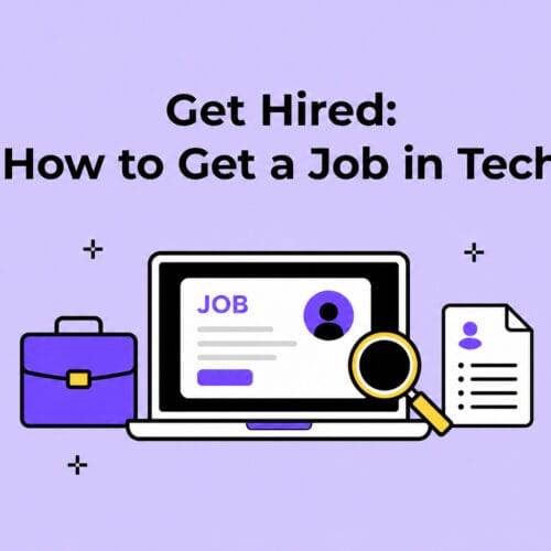 Featured illustration for article “Get Hired: How to Get a Job in Tech” showing a laptop with a job listing on screen, a magnifying glass, resume document, and briefcase icons on a light purple background.