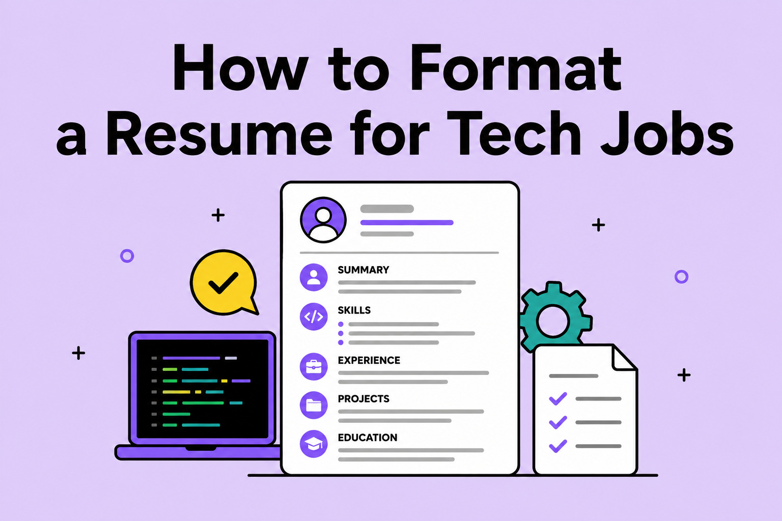 How To Format a Resume For Tech Jobs