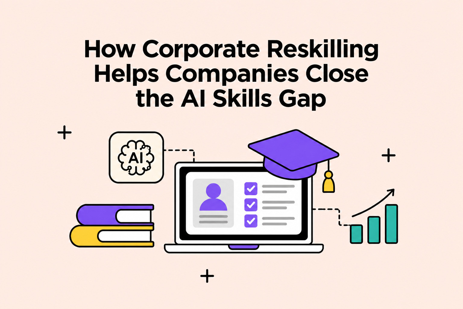 How Corporate Reskilling Helps Companies Close the AI Skills Gap